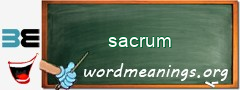 WordMeaning blackboard for sacrum